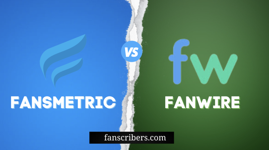 Outils CRM OnlyFans : Fansmetric Vs. Fil De Ventilateur | Fansscribers.com