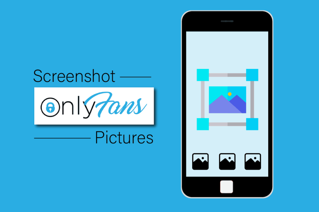 Pouvez-vous prendre des captures d'écran dans OnlyFans ?