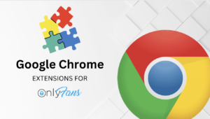 Top 16 FREE OnlyFans Chrome Extensions fanscribers